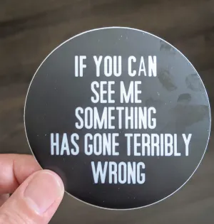 If You Can See Me Drama Theater Theatre sticker, vinyl, waterproof