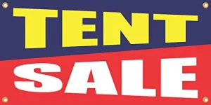 Tent Sale 2ftx4ft Vinyl Retail Banner Sign